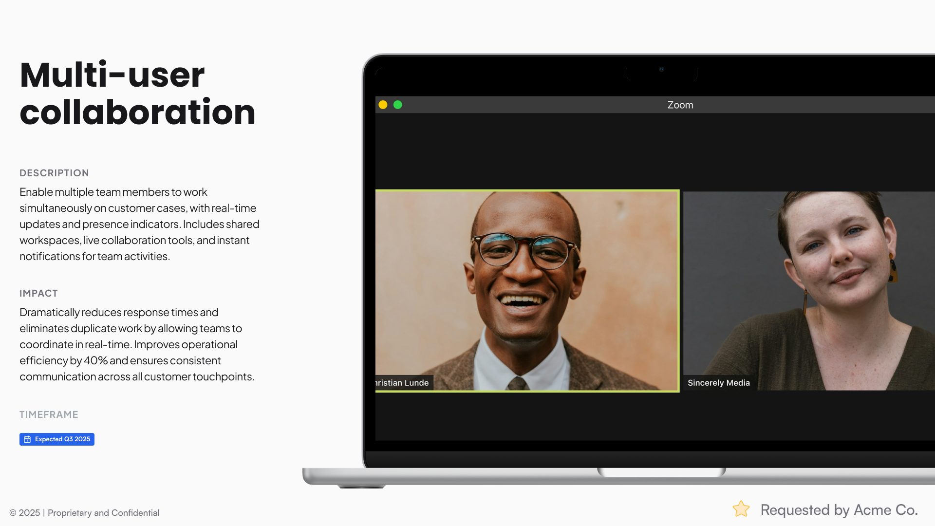 A slide that speaks to roadmap features that matter to each customer
